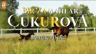 Bir Zamanlar Çukurova 141. Bölüm Fragmanı | FİNAL @atv