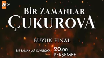 Bir Zamanlar Çukurova 141. Bölüm Fragmanı | FİNAL @atv