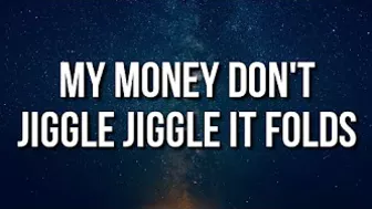 Duke & Jones - My Money Don't Jiggle Jiggle It Folds (Lyrics) [TikTok Song]