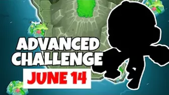 BTD6 Advanced Challenge | Like If You Win | June 14, 2022