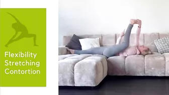 COUCH YOGA - The beauty of flexibility, stretching and contortion!