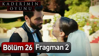 Kaderimin Oyunu 26. Bölüm 2. Fragman (Final)