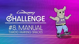 Challenge 8: Manual | Loaded Challenge Series: Foundations