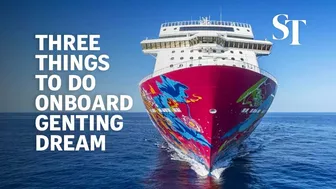 Travel: Three things to do onboard cruise ship Genting Dream