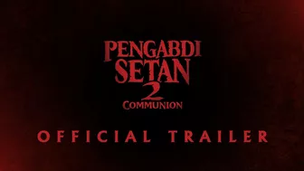 Official Trailer Pengabdi Setan 2: Communion | 4 Agustus 2022 Di Bioskop