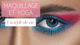 Maquillage et yoga : un style de vie