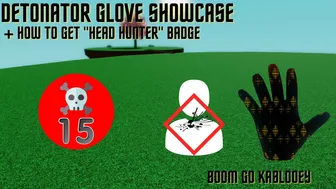 Detonator Glove Showcase + How to Get Head Hunter Badge - Roblox Slap Battles