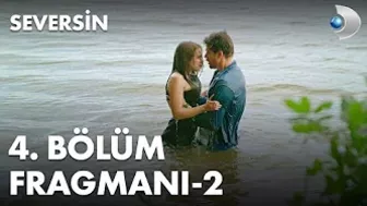 Seversin 4. Bölüm Fragmanı - 2