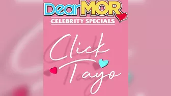 Dear MOR Celebrity Specials: Click Tayo | Teaser