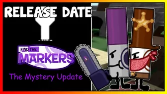 Find The Markers: The Mystery Update RELEASE DATE! || Roblox