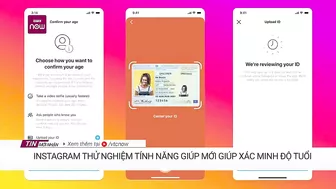 Instagram thử nghiệm tính năng mới giúp xác minh độ tuổi người dùng | VTC Now