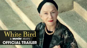 White Bird: A Wonder Story (2022 Movie) Official Trailer – Helen Mirren, Gillian Anderson