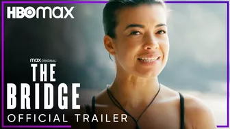 The Bridge | Season 2 Official Trailer | HBO Max