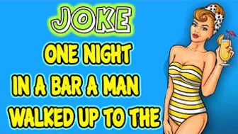 funny jokes | one night in a bar a man walked up to the barman and said