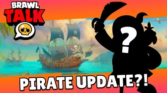 Brawl Stars: Brawl Talk - Season 14 - Pirate Update!