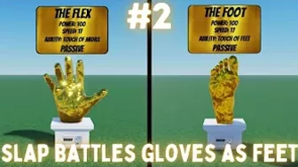 Slap Battles Gloves As Feet (Part 2) - Roblox Slap Battles