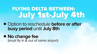 Delta issues 'systemwide' travel waiver for July 4 weekend