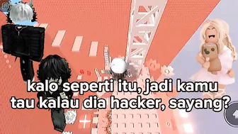 *♡ — ✧･ﾟ: *✧･ﾟ: Temanku Ternyata Hacker! ???? #Part 04 .*・゜゜・— ♧ ???? |Pov Roblox