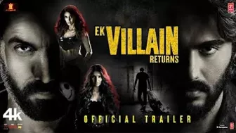 Official Trailer: EK VILLAIN RETURNS | JOHN, DISHA, ARJUN, TARA | MOHIT SURI | EKTAA K | Bhushan K