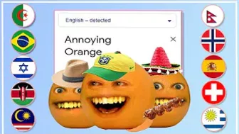 Annoying Orange in different languages meme compilation