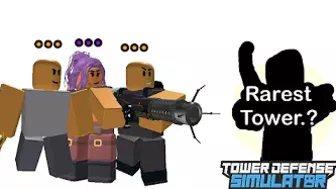 The Rarest Tower in A Nutshell.. (TDS Meme?..)