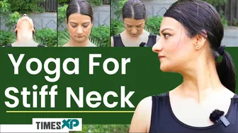 Yoga Asanas For Stiff Neck | Improve Neck And Shoulder Flexibility | TimesXP