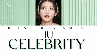 IU "CELEBRITY" LYRICS (HAN/ROM/ENG)