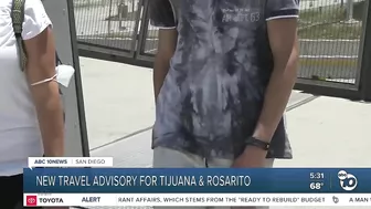 New travel advisory for Tijuana and Rosarito