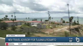 New travel advisory for Tijuana and Rosarito