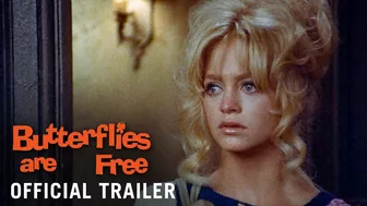 BUTTERFLIES ARE FREE [1972] - Official Trailer (HD)