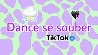 Dance se souber ~{Tik Tok}⚡️