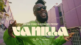 Burna Boy - Vanilla [Official Music Video]