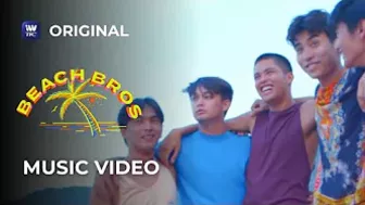 Beach Bros Official Music Video | iWantTFC Original Series