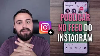 COMO PUBLICAR NO FEED DO INSTAGRAM