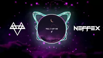 NEFFEX - Till I Let Go ???? [Copyright Free]