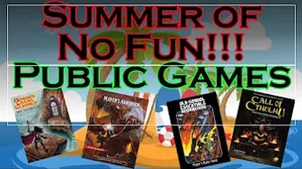 Summer of No Fun Public Games!