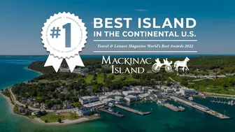 Mackinac Island Named #1 Island in the Continental US by Travel + Leisure Magazine!