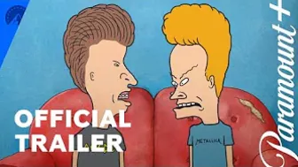 Mike Judge's Beavis and Butt-Head | Official Trailer | Paramount+