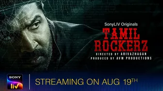 Tamilrockerz | Official Trailer | Tamil | SonyLIV Originals | Streaming on August 19th