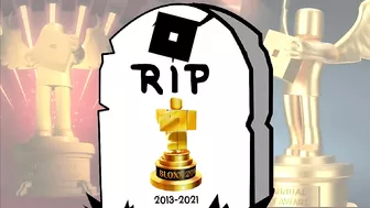 RIP ROBLOX BLOXY AWARDS