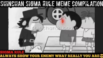 Shinchan sigma rule meme compilation #66 | Shinchan sigma rule meme