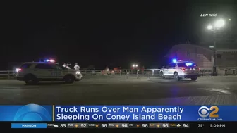 Truck runs over man sleeping on Coney Island beach