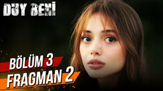 Duy Beni 3. Bölüm 2. Fragman