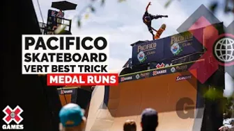 Pacifico Skateboard Vert Best Trick: MEDAL RUNS | X Games 2022