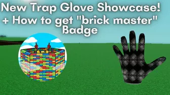 New Trap Glove Showcase + How to get "Brick Master" Badge -Roblox Slap Battles