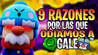 9 COSAS QUE NOS MOLESTAN DE GALE *EL BRAWLER MAS ODIADO* ????