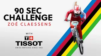 90sec Tissot Challenge with BMX Racing star, Zoe Claessens