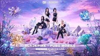 BLACKPINK X PUBG MOBILE - ‘Ready For Love’ M/V