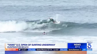 Vans U.S. Open of Surfing kicks off in Huntington Beach