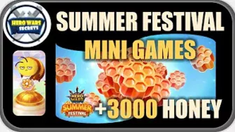 +3000 Honey Mini Games | Summer Festival | Hero Wars Secrets